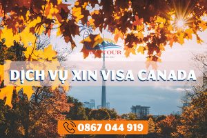 Dịch Vụ Xin Visa Canada