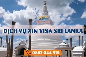 Dịch Vụ Xin Visa Sri Lanka
