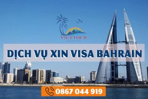 Dịch Vụ Xin Visa Bahrain